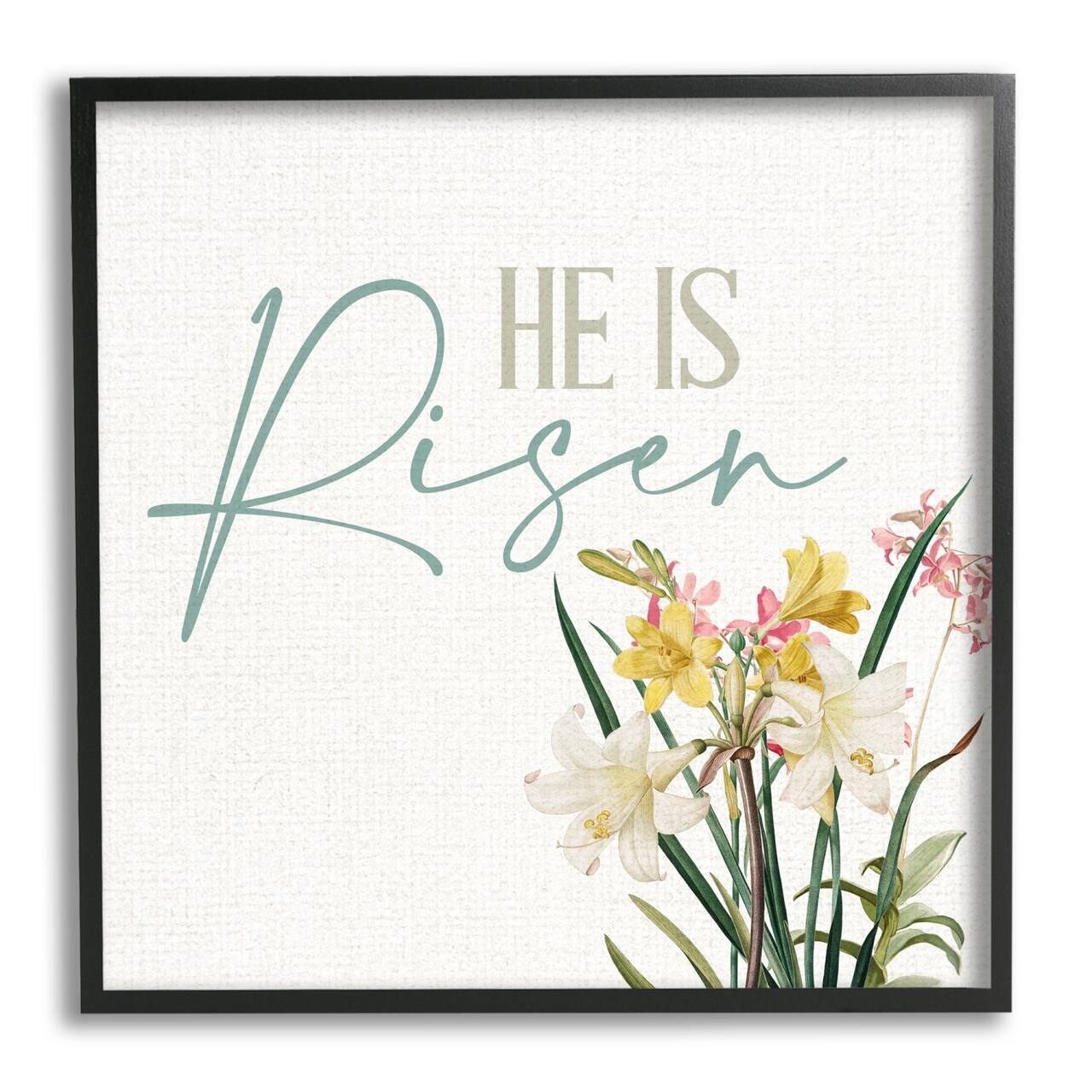Stupell Industries He Is Risen Religious Easter Holiday Flower Blossoms Framed Giclee Art